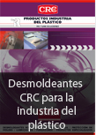 DESMOLDEANTES CRC PARA LA INDUSTRIA DEL PL�STICO