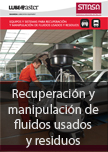 Recuperaci&oacute;n y manipulaci&oacute;n de fluidos usados y residuos
