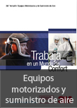 EQUIPOS MOTORIZADOS Y SUMINISTRO DE AIRE