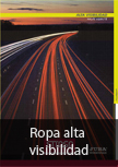 ROPA ALTA VISIBILIDAD