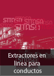 EXTRACTORES EN LINEA PARA CONDUCTOS