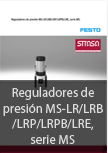 Reguladores de presi�n MS-LR/LRB/LRP/LRPB/LRE, serie MS