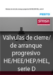 V�lvulas de cierre/ de arranque progresivo HE/HEE/HEP/HEL, serie D