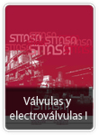 V&aacute;lvulas y electrov&aacute;lvulas I