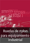 Ruedas de nylon para equipamiento industrial