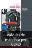 V&aacute;lvulas de mariposa pvc CEPEX