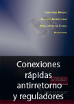 Conexiones r�pidas, antirretorno y reguladores