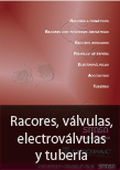 Racores, v�lvulas, electrov�lvulas y tuber�a