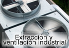 
Extracci�n y ventilaci�n industrial